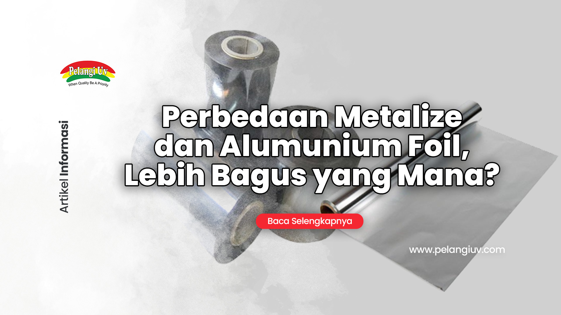 Difference between Metalize and Aluminum Foil, Which is Better?